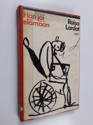 Raisa Lardot : Hän jäi elämään