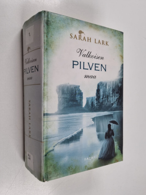 Sarah Lark : Valkoisen pilven maa