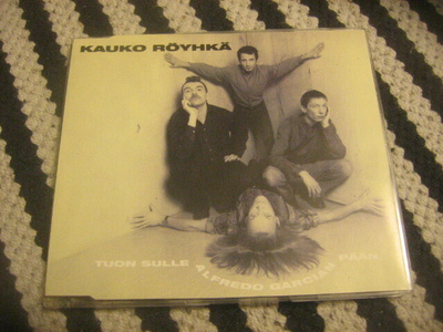 Kauko Röyhkä - Tuon Sulle Alfredo Garcian Pään (cds)