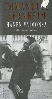 Emmanuele Bernheim - Hänen vaimonsa, eli, Toinen nainen