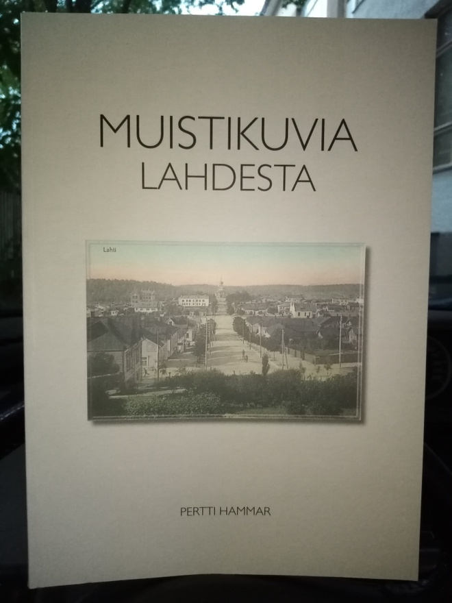 Pertti Hammar : Muistikuvia Lahdesta ( SIS POSTIKULU)