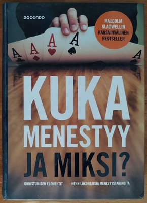 Malcolm Gladwell: Kuka menestyy ja miksi?