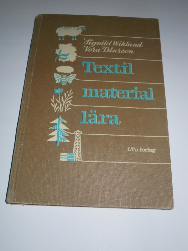 Wiklund & Diurson : Textil materiallära , tekstiilioppikirja