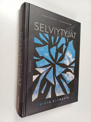 Julius Konttinen ym. : Selviytyjät : kirja elämästä