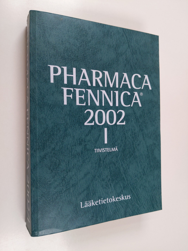 Pharmaca fennica 2002 osa 1 : Tiivistelmä : Terapiaryhmit...