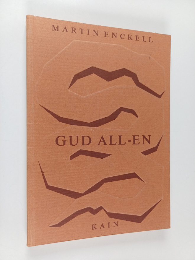 Martin Enckell : Gud all-en. Diktsvit al-Halladj tillägnad