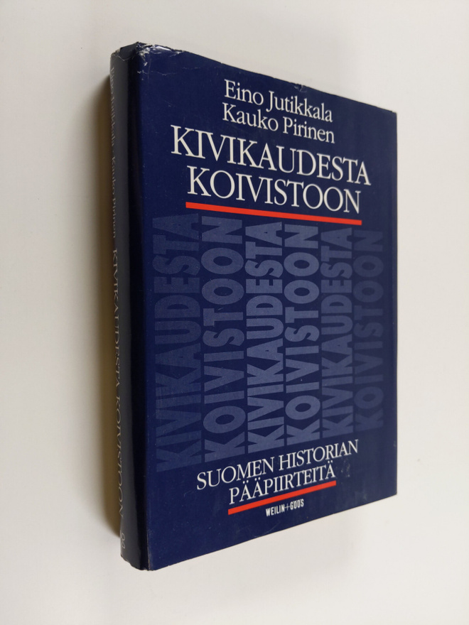 Eino Jutikkala : Kivikaudesta Koivistoon : Suomen histori...