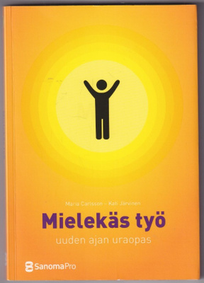 Maria Carlsson: Mielekäs työ