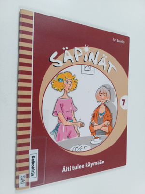 Ari Sainio : Säpinät 7 : Äiti tulee käymään