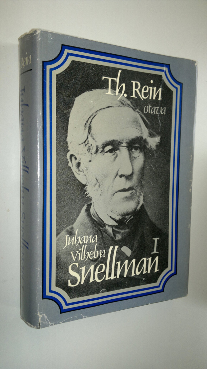 Thiodolf Rein : Juhana Vilhelm Snellman 1