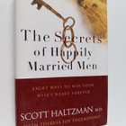 Scott Haltzman : The secrets of happily married men : eig... - pikkukuva 1