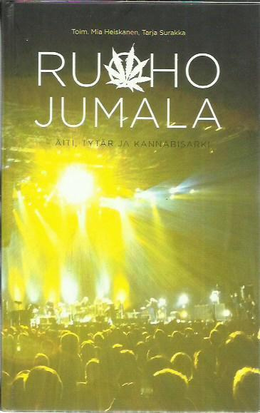 Mia Heiskanen, Tarja Surakka: RUOHOJUMALA