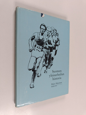Reijo Häyrinen : Suomen yleisurheilun historia