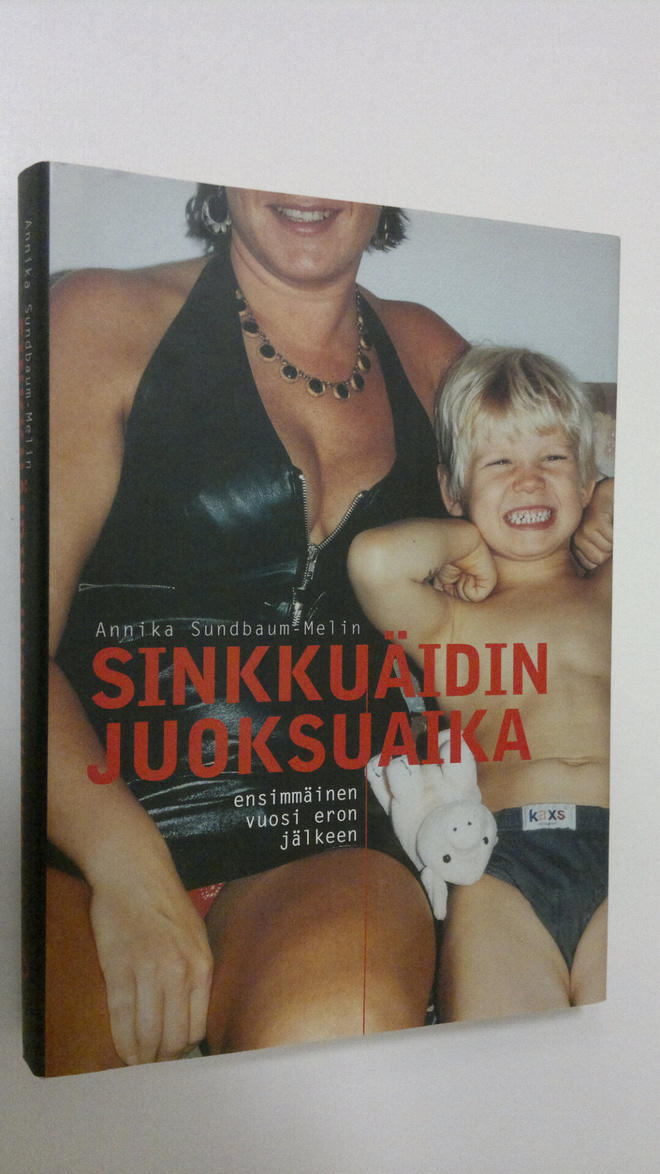 Annika Sundbaum-Melin : Sinkkuäidin juoksuaika