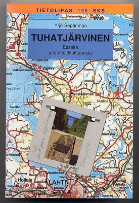 Yrjö Sepänmaa: Tuhatjärvinen: Esseitä ympäristökulttuurista