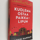 Sophie Hannah : Kuolema ostaa paikkalipun : uusi Hercule ... - pikkukuva 1