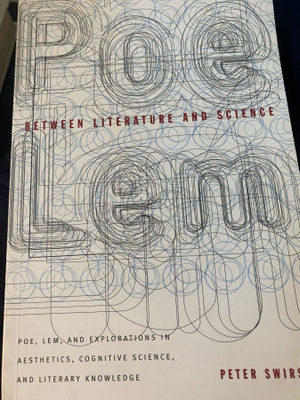 Peter Swirski: Between Literature and Science  - Poe, Lem