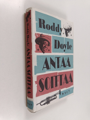 Roddy Doyle : Antaa soittaa