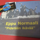 EPPU NORMAALI - PIDETÄÄN IKÄVÄÄ M-/M- 7'' SINGLE - pikkukuva 1