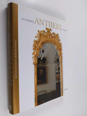 Suomen antiikkiesineet : Renessanssista rokokoohon