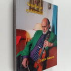 Lajos Garam : Sisulla ja sydämellä (signeerattu, tekijän ... - pikkukuva 1