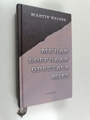 Martin Walser : Muuan loppuaan odottava mies