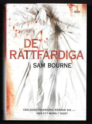 Bourne, Sam : De rättfärdiga