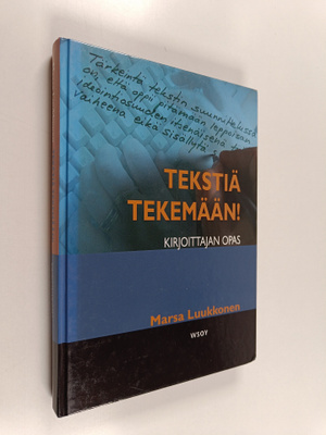 Marsa Luukkonen : Tekstiä tekemään! : kirjoittajan opas