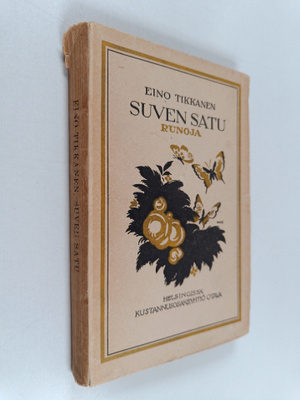 Eino Tikkanen : Suven satu : runoja