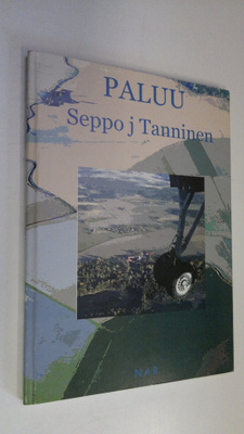 Seppo J. Tanninen : Paluu