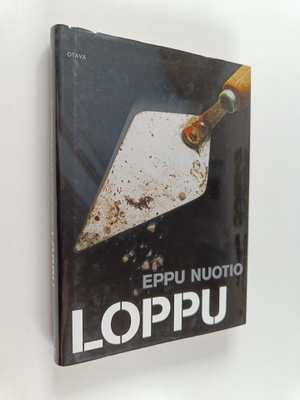 Eppu Nuotio : Loppu (signeerattu)