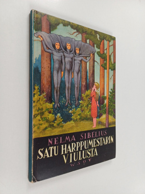 Nelma Sibelius : Satu harppumestarin viulusta