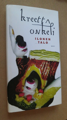 Kreetta Onkeli: Ilonen talo