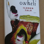 Kreetta Onkeli: Ilonen talo - pikkukuva 1