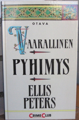 Ellis Peters: Vaarallinen pyhimys, Otava 1990. 234 s.
