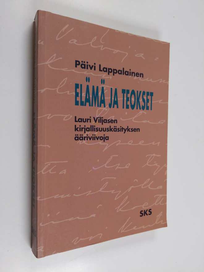 Päivi Lappalainen : Elämä ja teokset : Lauri Viljasen kir...