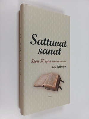 Reijo Ylimys : Sattuvat sanat : ison kirjan lentäviä laus...