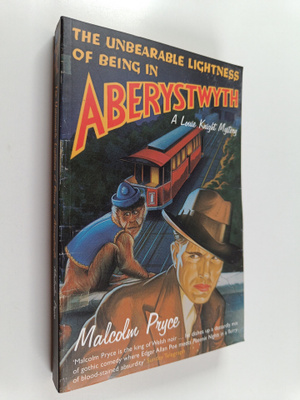 Malcolm Pryce : The Unbearable Lightness of Being in Aber...