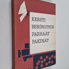 Kersti Bergroth : Kersti Bergrothin parhaat pakinat - pikkukuva 1