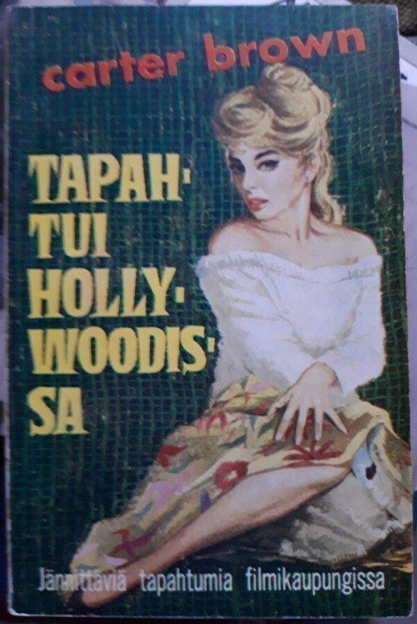 Carter Brown 91/1968: Tapahtui Hollywoodissa