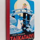 Tove Jansson : Taikatalvi - pikkukuva 1