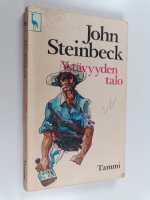 John Steinbeck : Ystävyyden talo