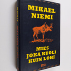 Mikael Niemi : Mies joka kuoli kuin lohi - pikkukuva 1