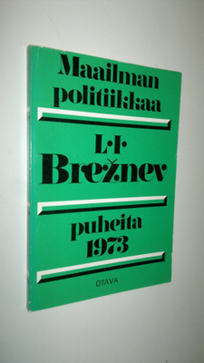 L. I. Breznev : Maailman politiikkaa
