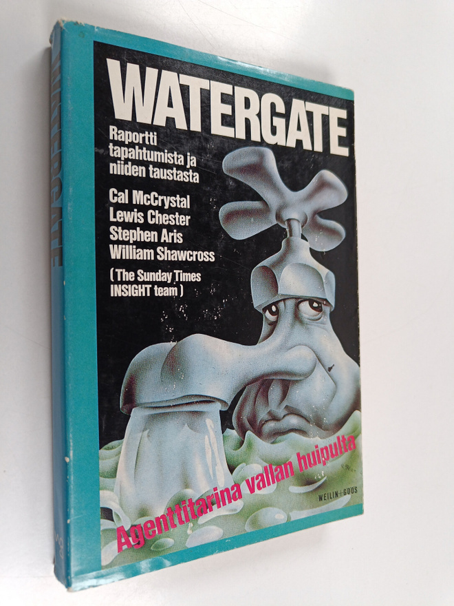 Cal McCrystal : Watergate : raportti tapahtumista ja niid...