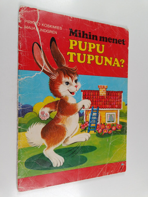 Pirkko Koskimies : Mihin menet, Pupu Tupuna?