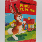 Pirkko Koskimies : Mihin menet, Pupu Tupuna? - pikkukuva 1