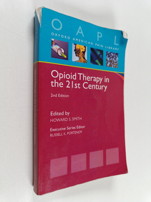 Howard S. Smith : Opioid Therapy in the 21st Century