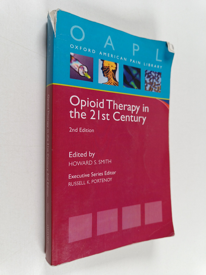 Howard S. Smith : Opioid Therapy in the 21st Century