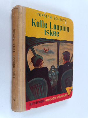 Torsten Scheutz : Kalle Looping iskee : lentäjäromaani nu...
